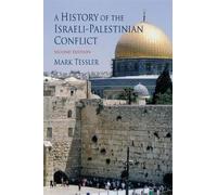 Mark Tessler A History of the Israeli-Palestinian Conflict, Second E (Tascabile)
