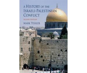 Mark Tessler A History of the Israeli-Palestinian Conflict, Second E (Tascabile)