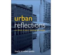 Mark Tewdwr-Jones Urban reflections (Tascabile)