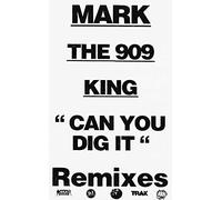 Mark The 909 King - Can you dig it (Celvin Rotane Remix, 4 versions, white label) / Vinyl Maxi Single [Vinyl 12'']