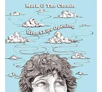 Mark & The Clouds Blue Skies Opening (CD)