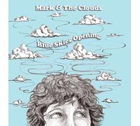 Mark & The Clouds Blue Skies Opening (Vinyl LP) 12" Album