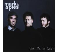 Mark & the Spies Give Me a Look (CD)
