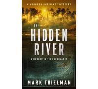 Mark Thielman The Hidden River (Tascabile) Johnson and Nance Mysteries