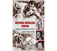 Mark Thomas McG Katzman, Nicholson and Corman - Shaping Holly (Copertina rigida)
