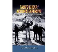Mark Thomas McG Talk's Cheap, Action's Expensive - The Films (Copertina rigida)