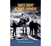 Mark Thomas McG Talk's Cheap, Action's Expensive - The Films of Robe (Tascabile)