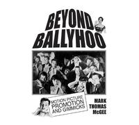 Mark Thomas McGee Beyond Ballyhoo (Tascabile)
