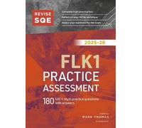 Mark Thomas Revise SQE FLK1 Practice Assessment 2025/26 (Tascabile)