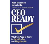 Mark Thompson Byron Loflin CEO Ready (Copertina rigida)