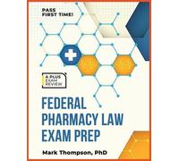 Mark Thompson Federal Pharmacy Law Exam Prep (Tascabile)