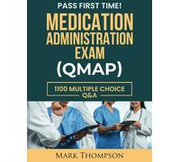 Mark Thompson Medication Administration Exam (Qmap) (Tascabile)