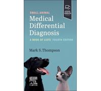 Mark Thompson Small Animal Medical Differential Diagnosis (Tascabile)