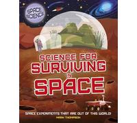 Mark Thompson Space Science: STEM in Space: Science for Survi (Copertina rigida)