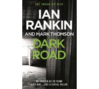 Mark Thomson Ian Rankin Dark Road (Tascabile)