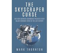 Mark Thornton Thornton Mark The Skyscraper Curse (Tascabile)