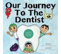 Mark Thunderchil Our Journey to the Dentist [Michif/English Edition (Tascabile)