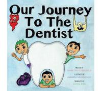 Mark Thunderchild Our Journey to the Dentist (Copertina rigida)