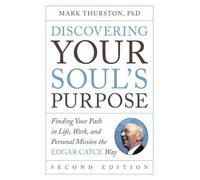 Mark Thurston Discovering Your Soul's Purpose (Tascabile)