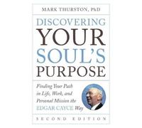 Mark Thurston Discovering Your Soul's Purpose (Tascabile)