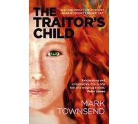 Mark Townsend Traitor's Child, The (Tascabile)