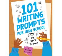 Mark Trevor Red Wolf Press 101 Writing Prompts for High School (Tascabile)