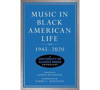 Mark Tucker Music in Black American Life, 1945-2020 (Tascabile)