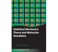 Mark Tuckerman Statistical Mechanics: Theory and Molecular Si (Copertina rigida)