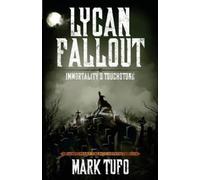 Mark Tufo Lycan Fallout 4 (Tascabile) Lycan Fallout