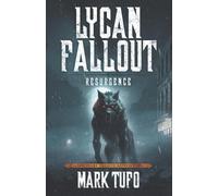 Mark Tufo Lycan Fallout 6 (Tascabile) Lycan Fallout