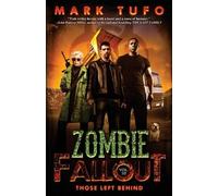 Mark Tufo Zombie Fallout 10 (Tascabile)