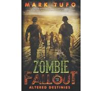 Mark Tufo Zombie Fallout 18 (Tascabile) Zombie Fallout