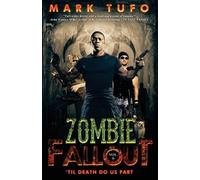 Mark Tufo Zombie Fallout 6 (Tascabile)