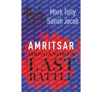 Mark Tully Amritsar: Mrs Gandhi's Last Battle (Tascabile)