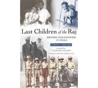 Mark Tully Laurence Fleming Last Children Of The Raj, Volume 2 (Tascabile)