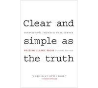 Mark Turner Francis-Noël Thomas Clear and Simple as the Truth (Tascabile)