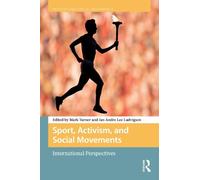 Mark Turner Sport, Activism, and Social Movements (Copertina rigida)