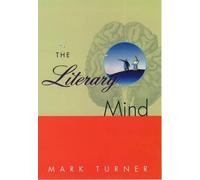 Mark Turner The Literary Mind (Tascabile)
