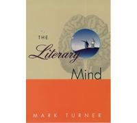 Mark Turner The Literary Mind (Tascabile)