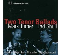 Mark Turner Two Tenor Ballads (CD) Album