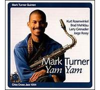Turner, Mark Quintet - Yam Yam