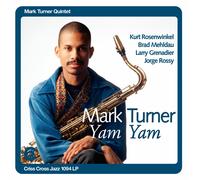 Mark Turner Yam Yam (Vinyl LP) 12" Album