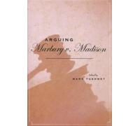 Mark Tushnet Arguing Marbury V. Madison (Tascabile)