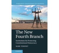 Mark Tushnet The New Fourth Branch (Copertina rigida)