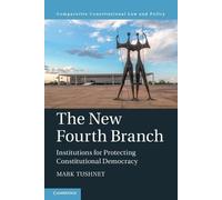 Mark Tushnet The New Fourth Branch (Tascabile)