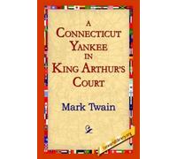 Mark Twain A Connecticut Yankee In King Arthur's Court (Copertina rigida)
