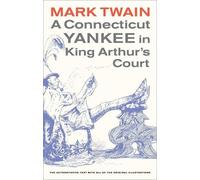 Mark Twain A Connecticut Yankee in King Arthur's Court (Tascabile)