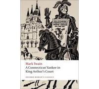 Mark Twain A Connecticut Yankee in King Arthur's Court (Tascabile)