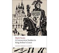 Mark Twain A Connecticut Yankee in King Arthur's Court (Tascabile)