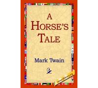 Mark Twain A Horse's Tale (Copertina rigida)